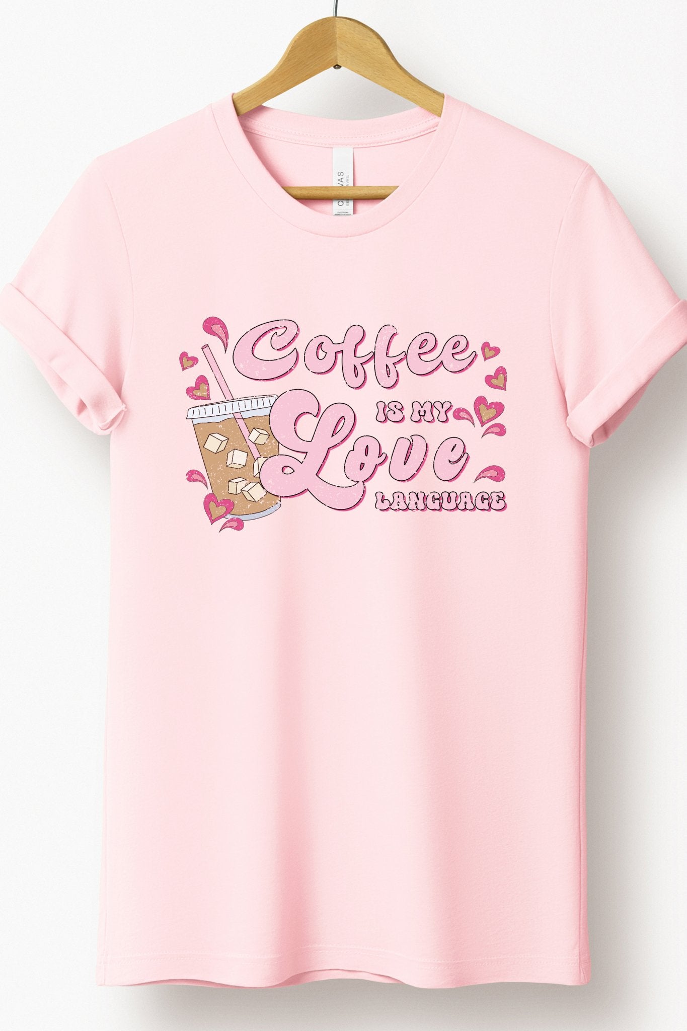 COFFEE IS MY LOVE LANGUAGE TEE (BELLA CANVAS) - Mythical Kitty Boutique